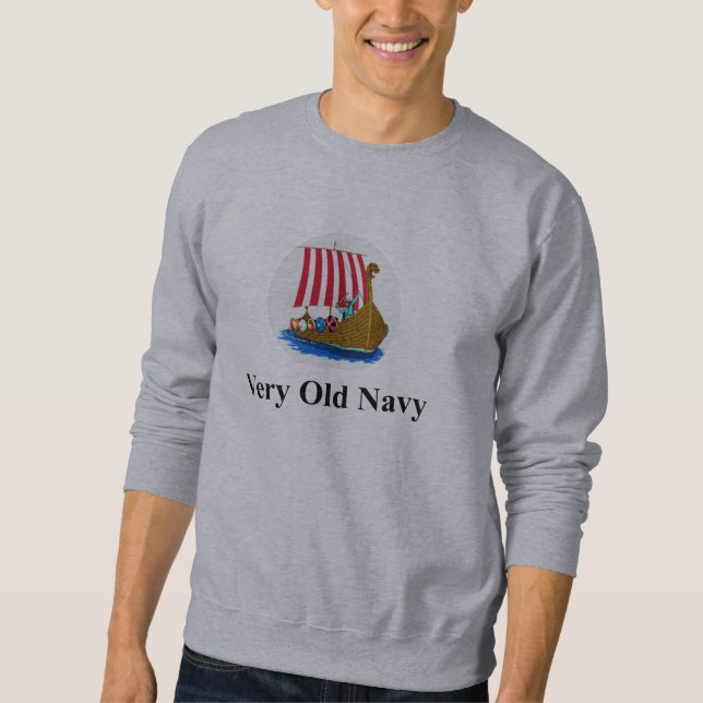 Very Old Navy Sweatshirt (Front)