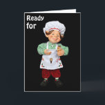 VERY ROMANTIC CHEF ELF SAYS READY FOR CHRISTMAS? HOLIDAY CARD<br><div class="desc">THIS "VERY ROMANTIC ELF" IS SO READY TO CELEBRATE THE HOLIDAY SEASON "WITH HIS GAL" AND WHAT A CUTE WAY TO SHOW IT!</div>