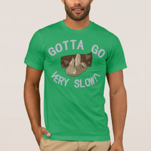 very slow T-Shirt