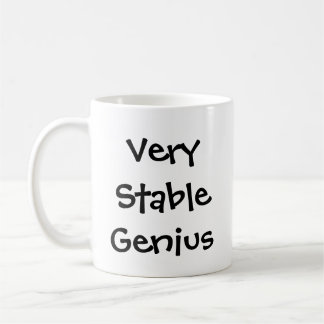 Very Stable Genius Coffee Mug