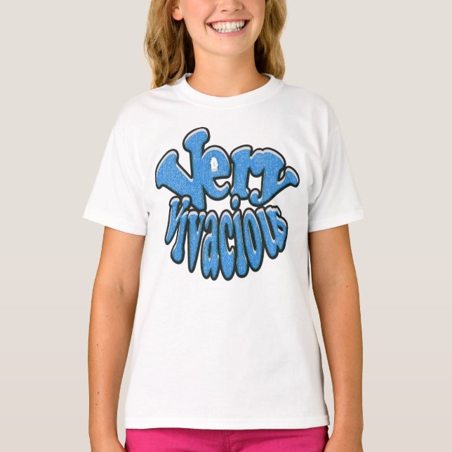  Very Vivacious T-Shirt (Front)