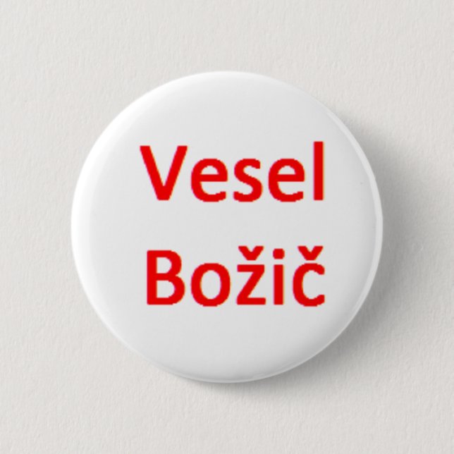 vesel bozic2 6 cm round badge (Front)