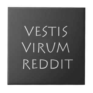 Vestis virum reddit tile