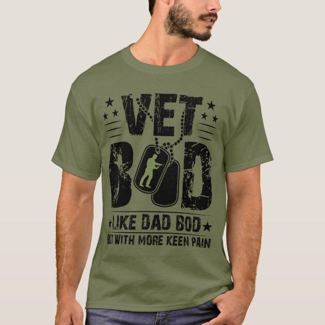 Vet Bod Funny Dad Bod Veteran Day Humour Gift T-Shirt (Front)