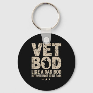 Vet Bod Like A Dad Bod Funny Military Veteran Dad  Key Ring