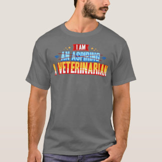 Vet I Am A Veterinarian T-Shirt