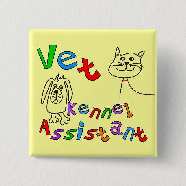 Vet Kennel Assistant T-Shirts and Gifts 15 Cm Square Badge (Front)