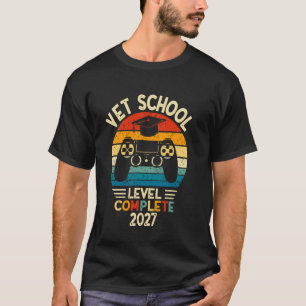 Vet School Level Complete 2027 Funny Veterinary Gr T-Shirt