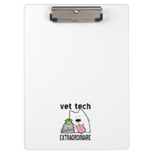 Vet Tech Extraordinaire Clipboard