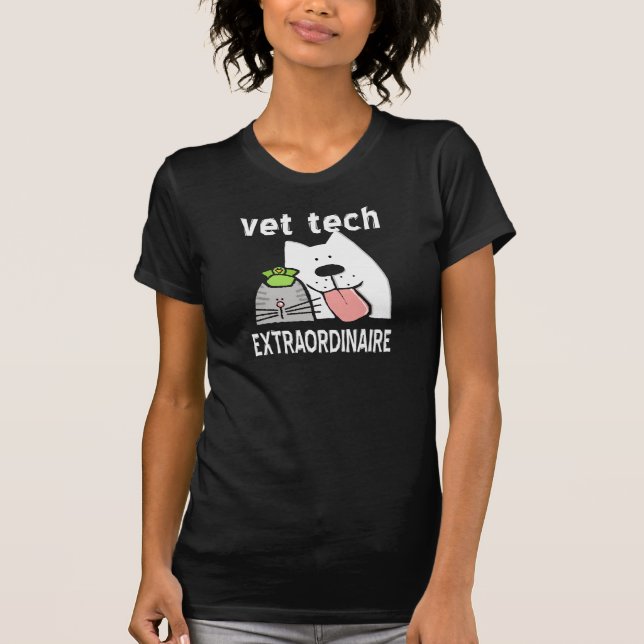 Vet Tech Extraordinaire T-Shirt (Front)
