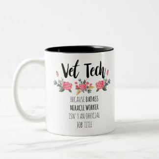 Vet Tech Gratitude Appreciation Thank You Gift Two-Tone Coffee Mug