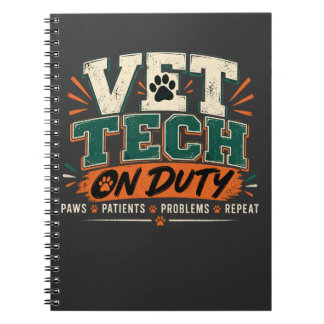 Vet Tech On Duty Notebook