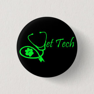 VET TECH VETERINARY TECHNICIAN BUTTON