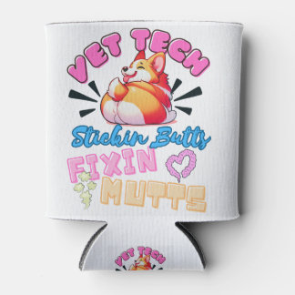 vet tech,veterinary technician,funny,nurse,cute can cooler