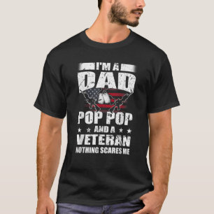 Veteran 365 I m A Dad Pop Pop Veteran Father s Day T-Shirt