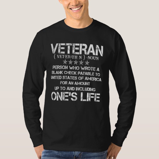 Veteran A Person Who Wrote A Blank Check Payable T-Shirt (Front)