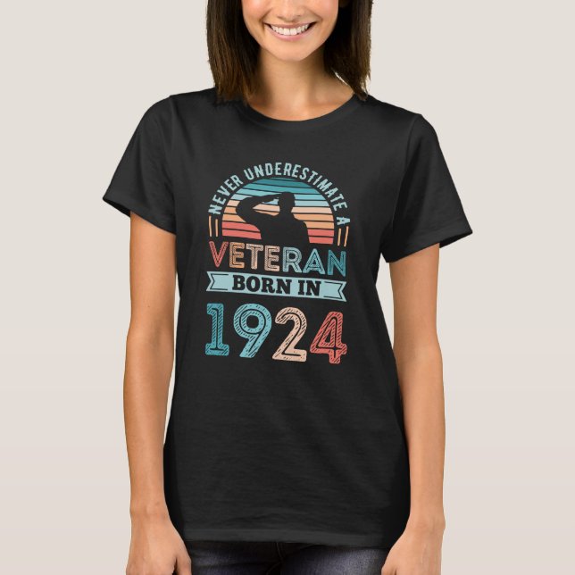Veteran born 1924 100th Birthday Military Gift T-Shirt (Front)