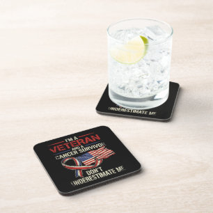 Veteran Cancer Survivor Don't Underestimate Me Coaster
