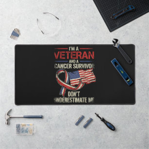 Veteran Cancer Survivor Don't Underestimate Me Desk Mat