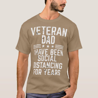 Veteran DAD Social Distancing  T-Shirt