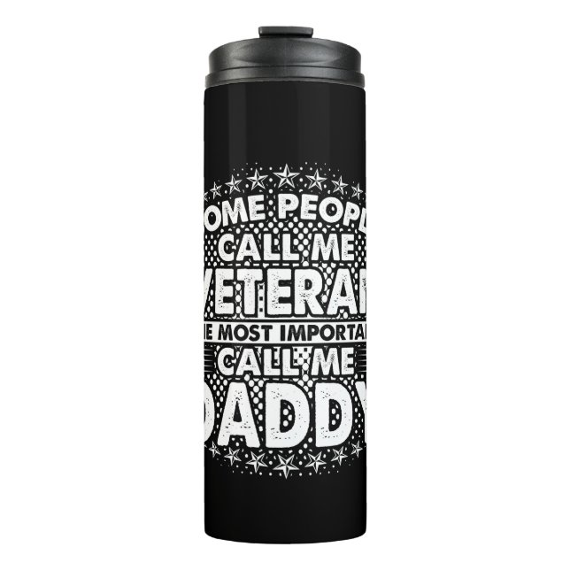 Veteran Daddy | Patriotic Military Tribute Thermal Tumbler (Front)