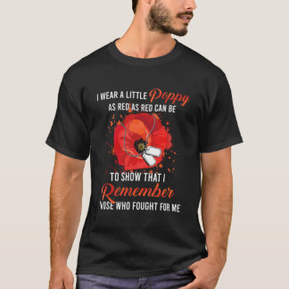 Veteran Day Lest We Forget Red Poppy Flower USA Me T-Shirt