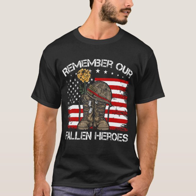Veteran Day Saying Quote Remember Our Fallen Heroe T-Shirt (Front)