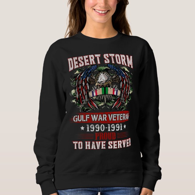 Veteran Desert Storm Veteran Proud Sweatshirt (Front)
