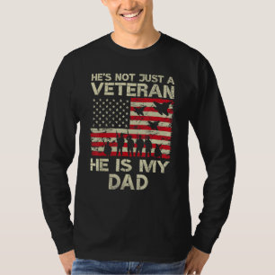 VETERAN He Is My DAD American flag Veterans Day P T-Shirt