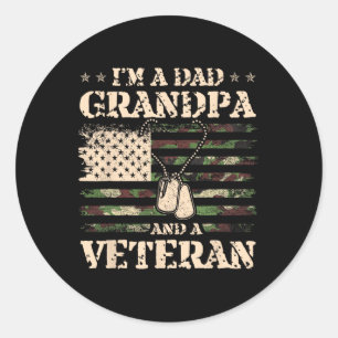Veteran I'm A Dad Grandpa And Veteran Funny Father Classic Round Sticker