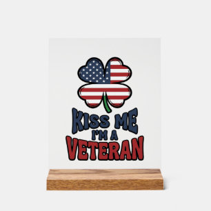 Veteran Kiss Me Patriotic Clover Vintage Shirt_1 Acrylic Sign