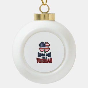 Veteran Kiss Me Patriotic Clover Vintage Shirt_1 Ceramic Ball Christmas Ornament