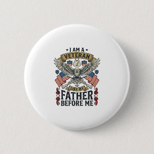 Veteran Like My Father Before Me Eagle 6 Cm Round Badge