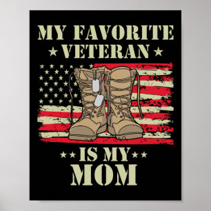 Veteran Mothers Day My Favourite Veteran Is My Mum Poster