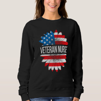 Veteran Nurse Sunflower US Flag Veteran Nursing  1 Sweatshirt