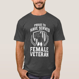 Veteran Pride Proud To Have Served Patriotic T-Shirt