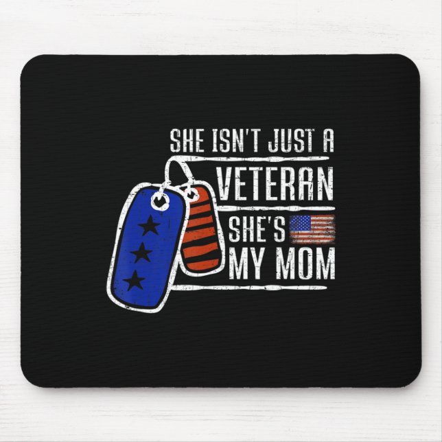 Veteran She's My Mum  USA Flag Proud American Vete Mouse Pad (Front)