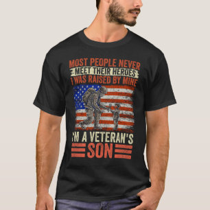 Veteran Son I Was Raised By My Hero Patriotic Dad  T-Shirt
