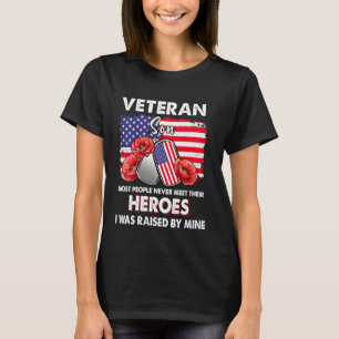 Veteran Son Some People Never Meet Their Heroes Ve T-Shirt