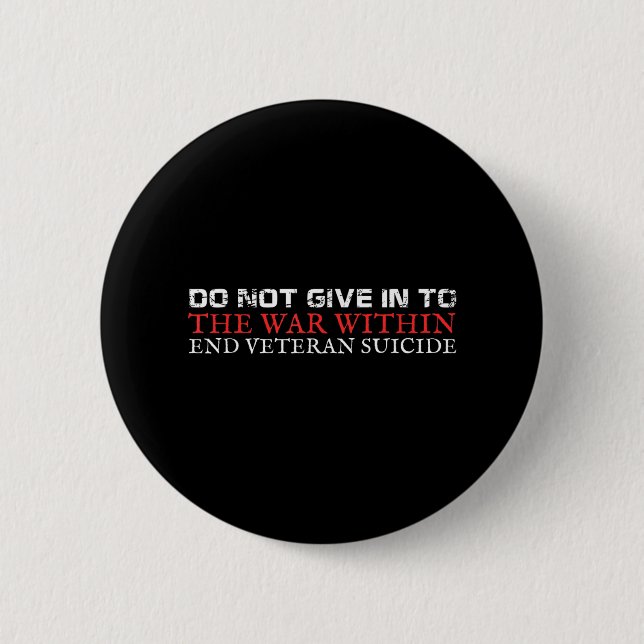 Veteran Suicide Awareness  6 Cm Round Badge (Front)