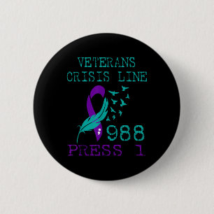 Veteran Suicide Awareness Prevention Hotline 988  6 Cm Round Badge