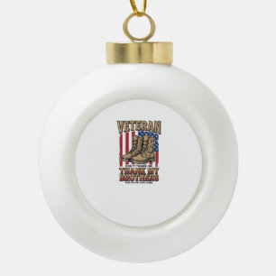 Veteran Thank My Brothers Vintage Military Shirt_1 Ceramic Ball Christmas Ornament