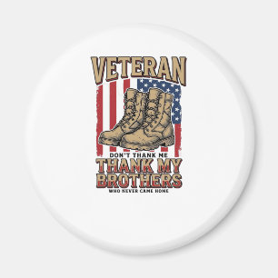 Veteran Thank My Brothers Vintage Military Shirt_1 Magnet