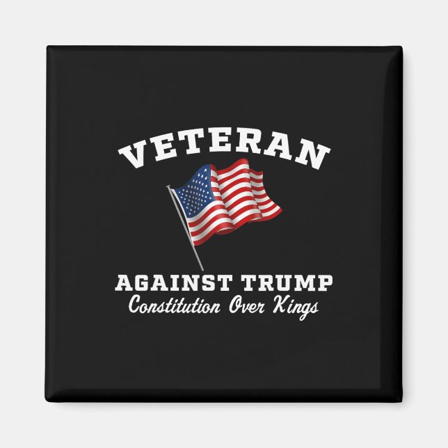 Veterans Againt Trump Constitution Over Kings  Magnet (Front)