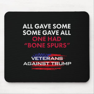 Veterans Anti-trump Draught Dodger Bone Spurs For  Mouse Pad