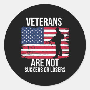 Veterans Are Not Suckers Or Losers Biden 2020 Anti Classic Round Sticker
