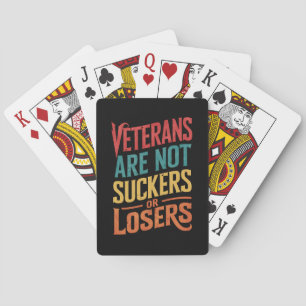 Veterans Are Not Suckers Or Losers Trump Vote Playing Cards