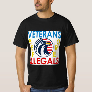Veterans Before Illegals T-Shirt