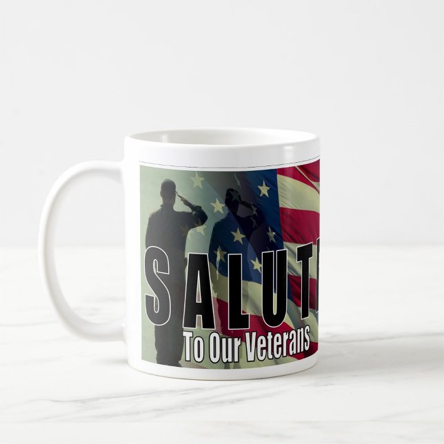Veterans Coffee Mug (A dynamic close-up of a coffee mug featuring a bold design that reads 'SALUTE To Our Veterans.)