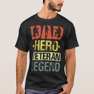 Veterans Dad Hero Vetran Legend T-Shirt
